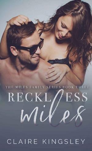 Reckless Miles by Claire Kingsley
