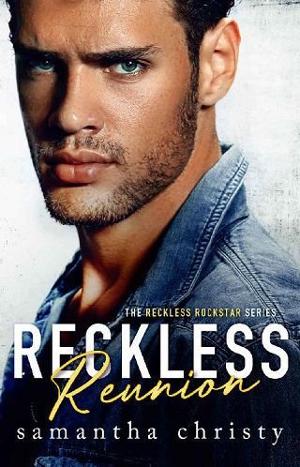 Reckless Reunion by Samantha Christy