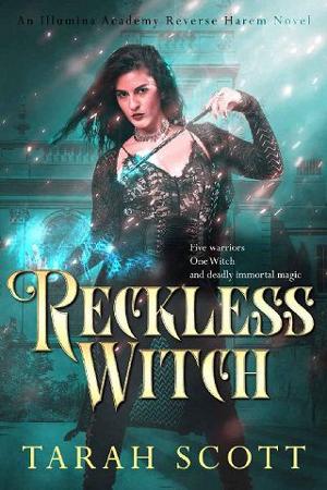 Reckless Witch by Tarah Scott