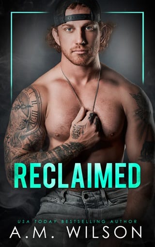 Reclaimed by A. M. Wilson