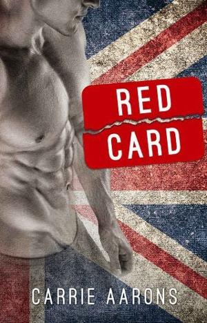 Red Card by Carrie Aarons