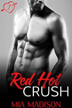 Red Hot Crush by Mia Madison
