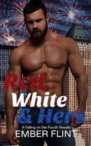 Red, White & Hers by Ember Flint