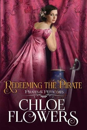 Redeeming the Pirate by Chloe Flowers