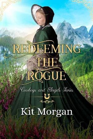 Redeeming the Rogue by Kit Morgan