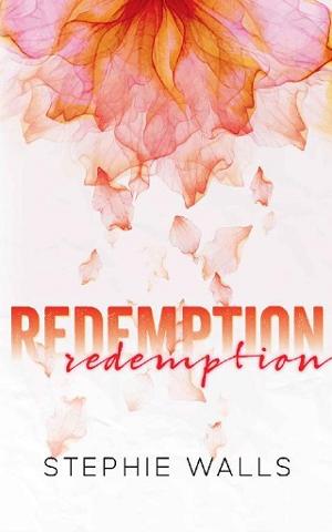 Redemption by Stephie Walls