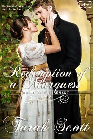 Redemption of a Marquess by Tarah Scott