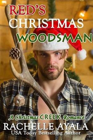 Red’s Christmas Woodsman by Rachelle Ayala
