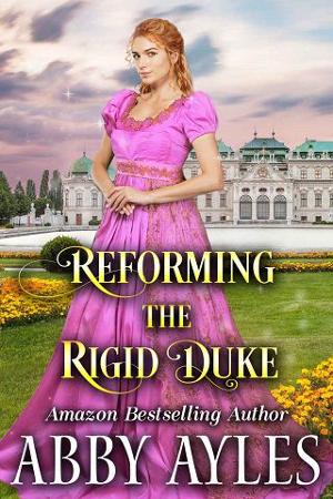 Reforming the Rigid Duke by Abby Ayles