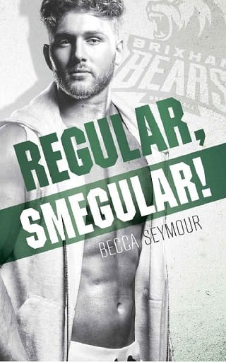 Regular, Smegular! by Becca Seymour