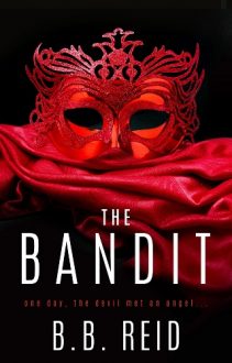 The Bandit by B.B. Reid