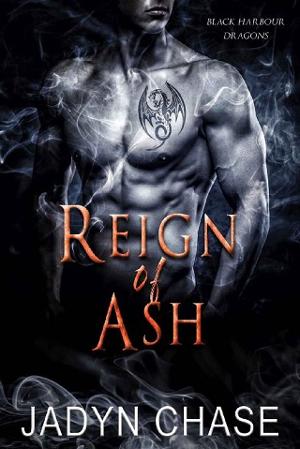 Reign of Ash by Jadyn Chase