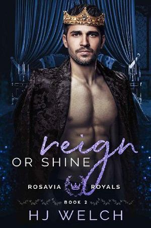 Reign or Shine by HJ Welch