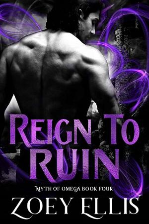 Reign to Ruin by Zoey Ellis