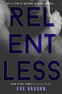 Relentless by Eve Vaughn