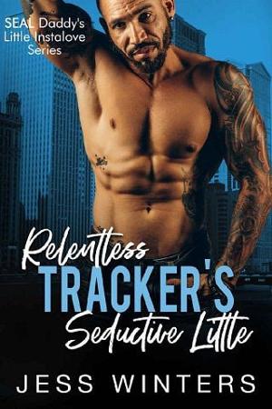 Relentless Tracker’s Seductive Little by Jess Winters