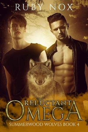 Reluctant Omega by Ruby Nox
