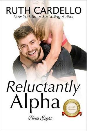 Reluctantly Alpha by Ruth Cardello