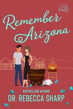 Remember Arizona by Rebecca Sharp