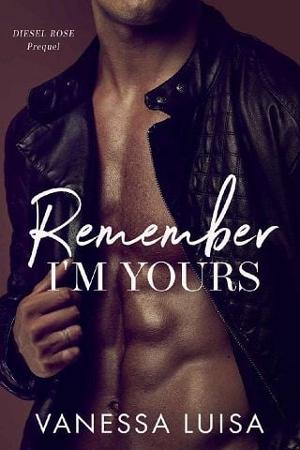 Remember I’m Yours by Vanessa Luisa