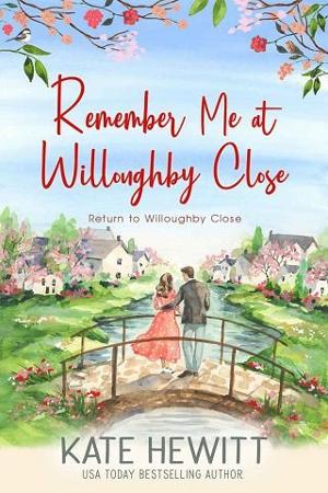 Remember Me at Willoughby Close by Kate Hewitt