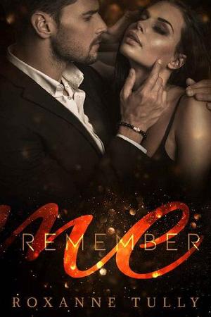 Remember Me by Roxanne Tully