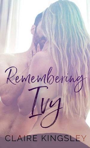 Remembering Ivy by Claire Kingsley