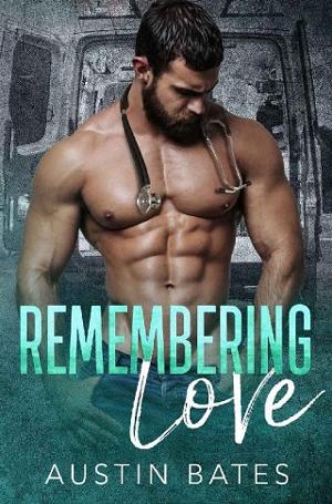 Remembering Love by Austin Bates