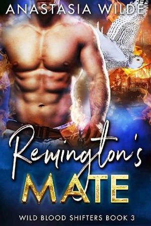 Remington’s Mate by Anastasia Wilde
