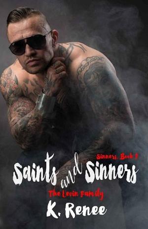 Saints and Sinners by K. Renee