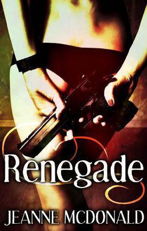 Renegade by Jeanne McDonald