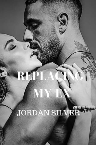 Replacing My Ex by Jordan Silver