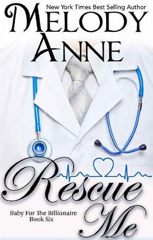 Rescue Me by Melody Anne