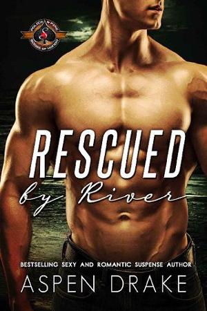 Rescued By River by Aspen Drake