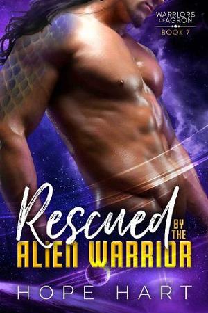 Rescued By the Alien Warrior by Hope Hart
