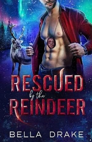 Rescued By the Reindeer by Bella Drake