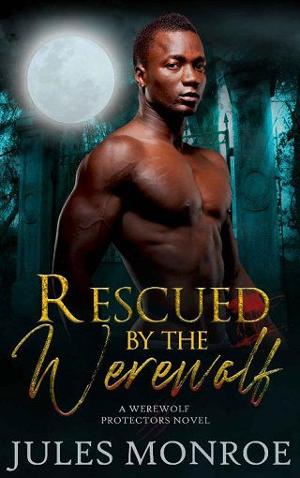 Rescued By The Werewolf by Jules Monroe