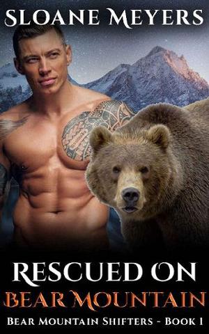 Rescued on Bear Mountain by Sloane Meyers