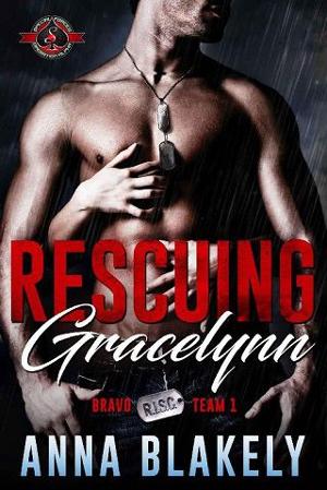 Rescuing Gracelynn by Anna Blakely