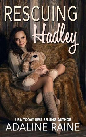 Rescuing Hadley by Adaline Raine