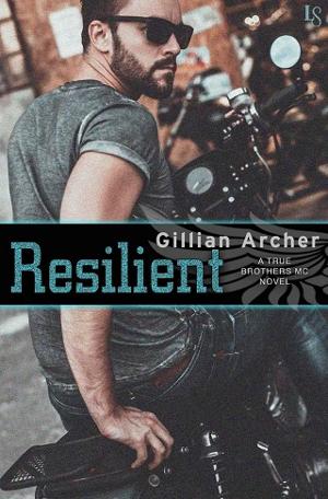 Resilient by Gillian Archer
