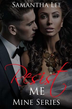 Resist Me by Samantha Lee