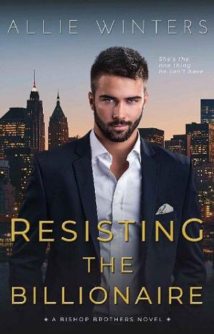 Resisting the Billionaire by Allie Winters
