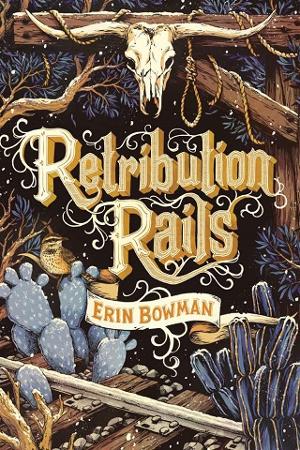 Retribution Rails by Erin Bowman