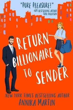 Return Billionaire to Sender by Annika Martin