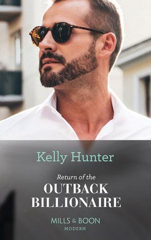Return of the Outback Billionaire by Kelly Hunter