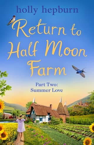 Return to Half Moon Farm, Part 2: Summer Loving by Holly Hepburn