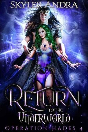 Return to the Underworld by Skyler Andra