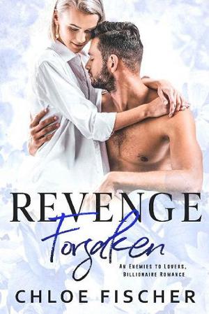Revenge Forsaken by Chloe Fischer
