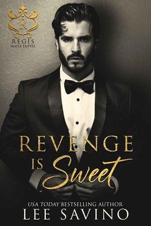 Revenge Is Sweet by Lee Savino